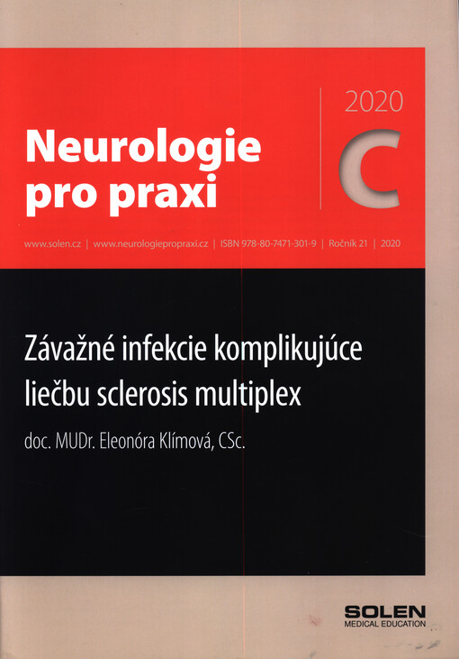 Závažné infekcie komplikujúce liečbu sclerosis multiplex