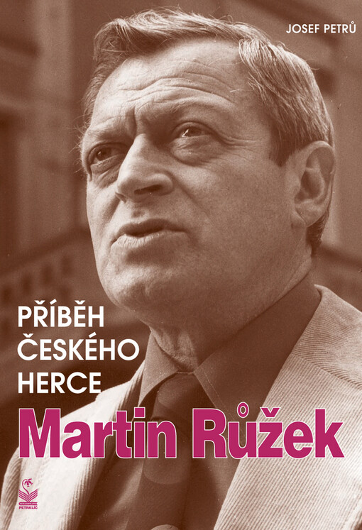 Martin Růžek : příběh českého herce
