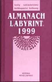 Almanach Labyrint 1999 : ročenka revue Labyrint