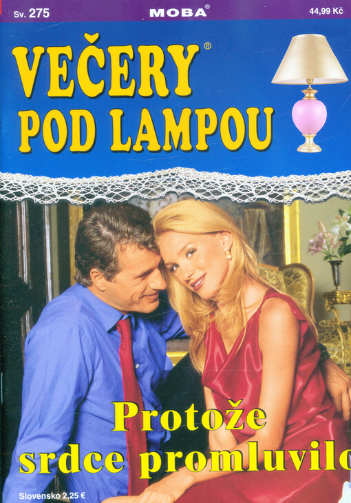 Protože srdce promluvilo