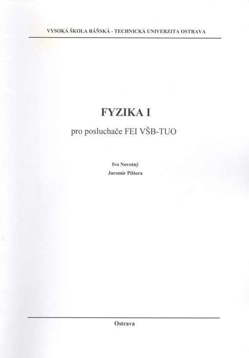 Fyzika I pro posluchače FEI VŠB-TUO