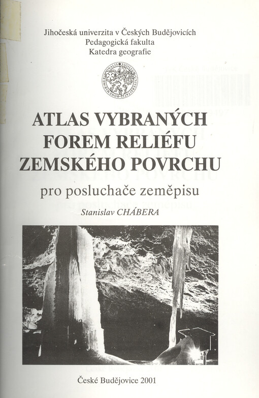Atlas vybraných forem reliéfu zemského povrchu : pro posluchače zeměpisu