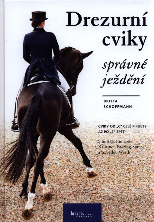 Drezurní cviky : správné ježdění