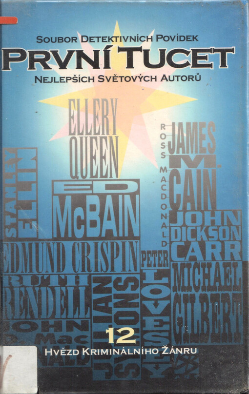 První tucet: soubor 12 detektivních povídek nejlepších světových autorů