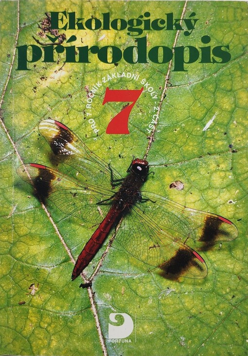 Ekologický přírodopis pro 7. ročník základní školy a nižší ročníky víceletých gymnázií. 2. část