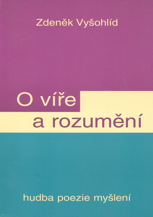 O víře a rozumění
