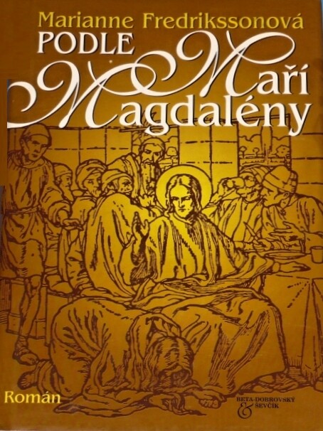 Podle Maří Magdalény