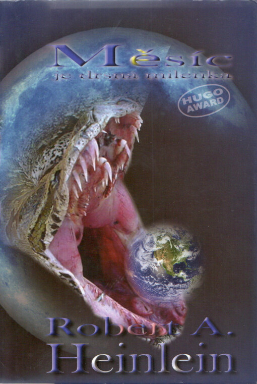 Měsíc je drsná milenka, 1. vyd.