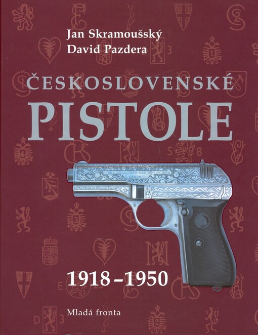 Československé pistole : (1918-1950)