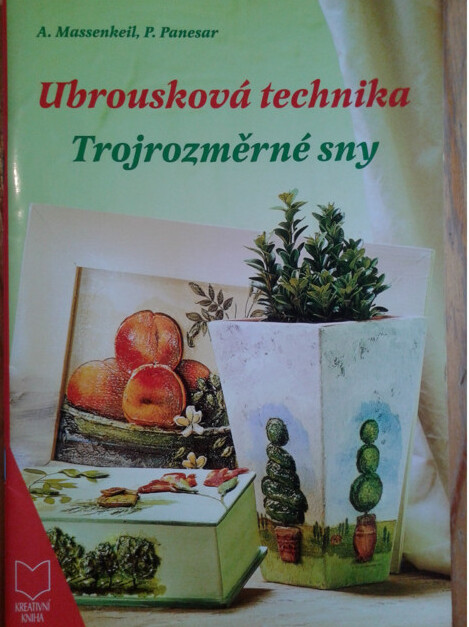 Ubrousková technika : trojrozměrné sny