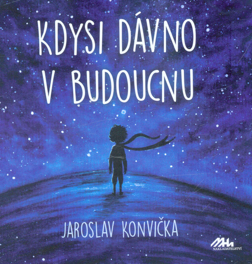 Kdysi dávno v budoucnu