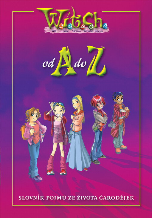 W.I.T.C.H. od A do Z