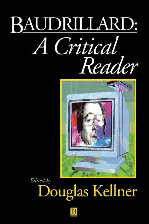 Baudrillard : a critical reader