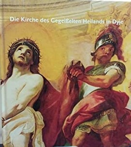 Die Kirche des Gegeißelten Heilands in Dyje