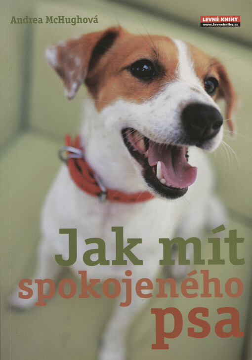 Jak mít spokojeného psa