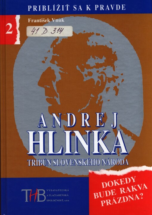 Andrej Hlinka, tribún slovenského národa