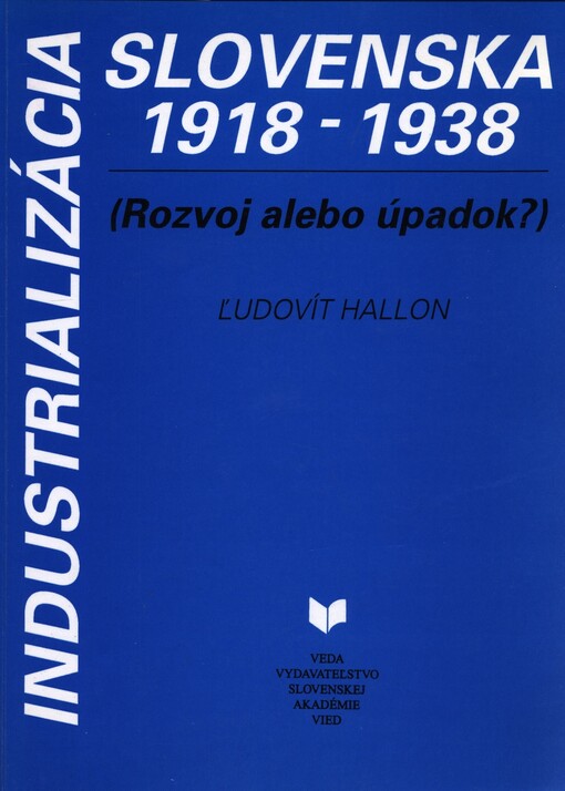 Industrializácia Slovenska 1918-1938