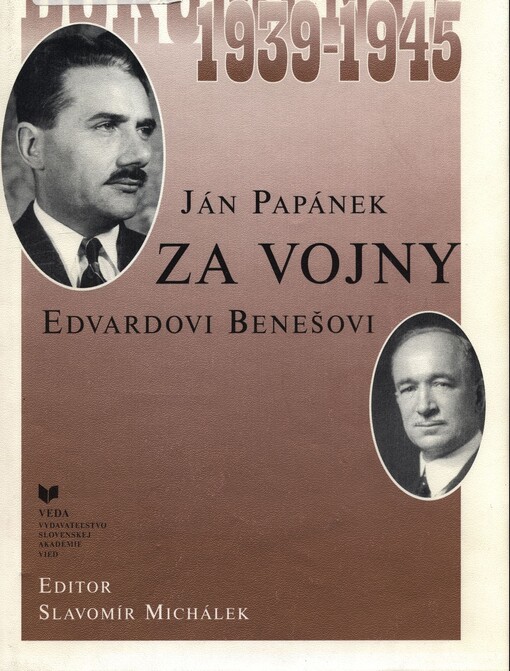 Ján Papánek za vojny Edvardovi Benešovi