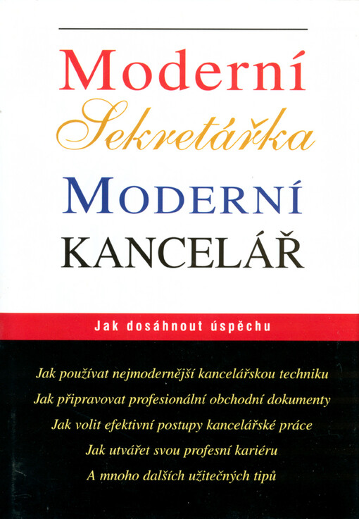 Moderní sekretářka, moderní kancelář