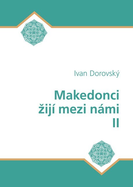 Makedonci žijí mezi námi II