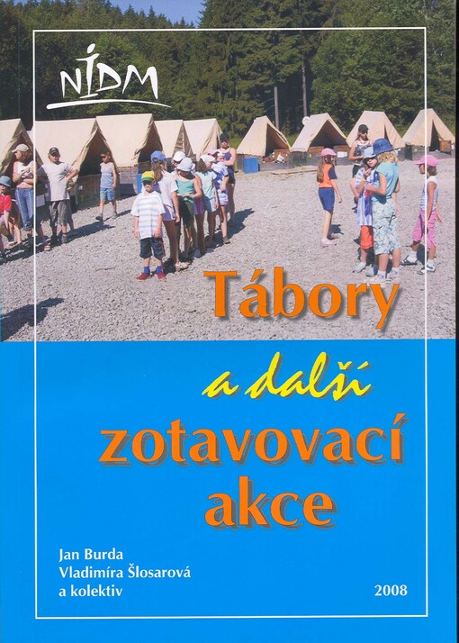 Tábory a další zotavovací akce