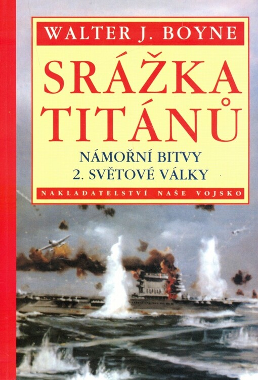 Srážka titánů : námořní bitvy 2. světové války, Vydání 2.