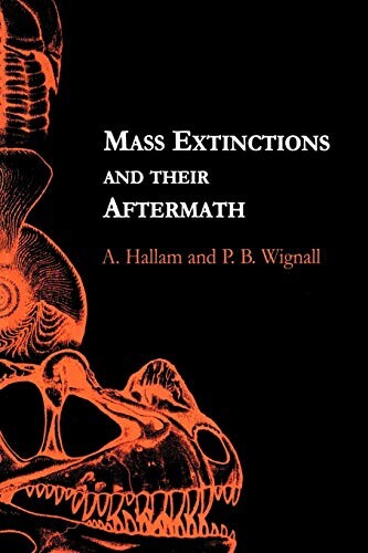 Mass extinctions and their aftermath