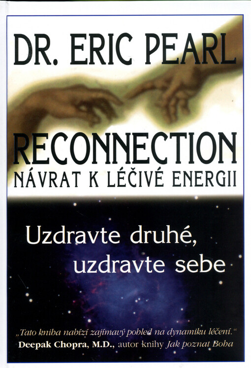 Reconnection: návrat k léčivé energii : uzdravte druhé, uzdravte sebe