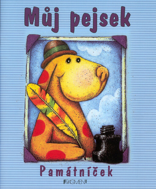 Můj pejsek : památníček
