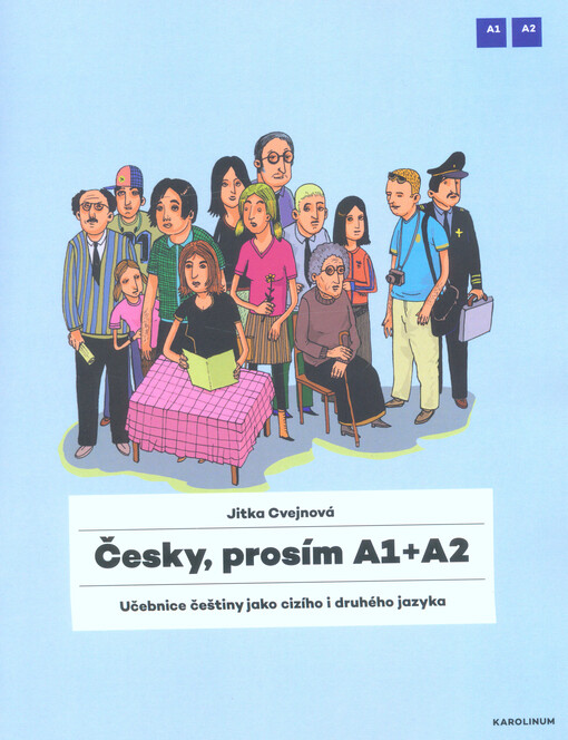Česky, prosím A1+A2 : učebnice češtiny jako cizího i druhého jazyka