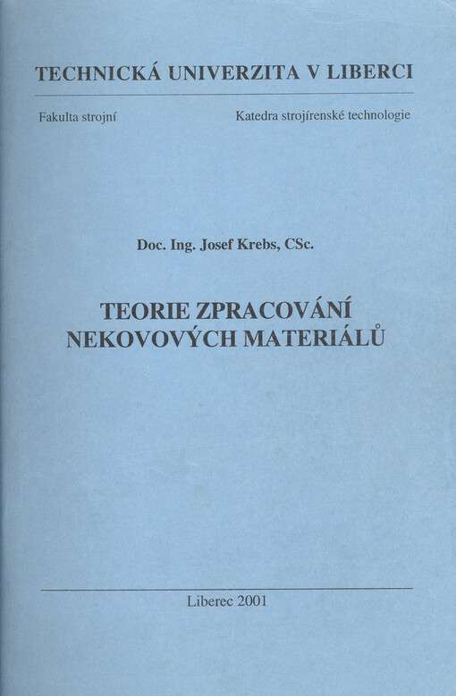 Teorie zpracování nekovových materiálů