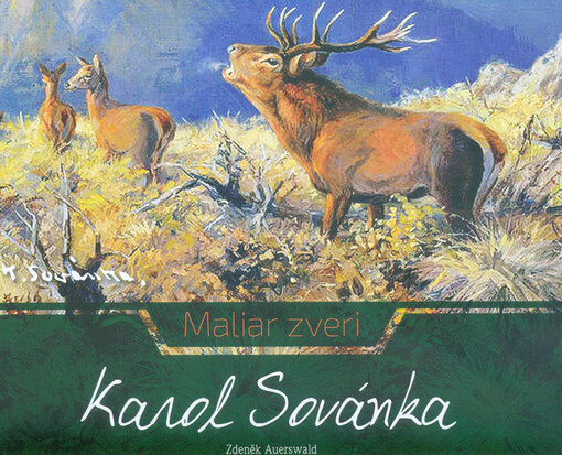 Karol Sovánka : maliar zveri