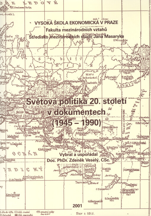 Světová politika 20. století v dokumentech (1945-1990)