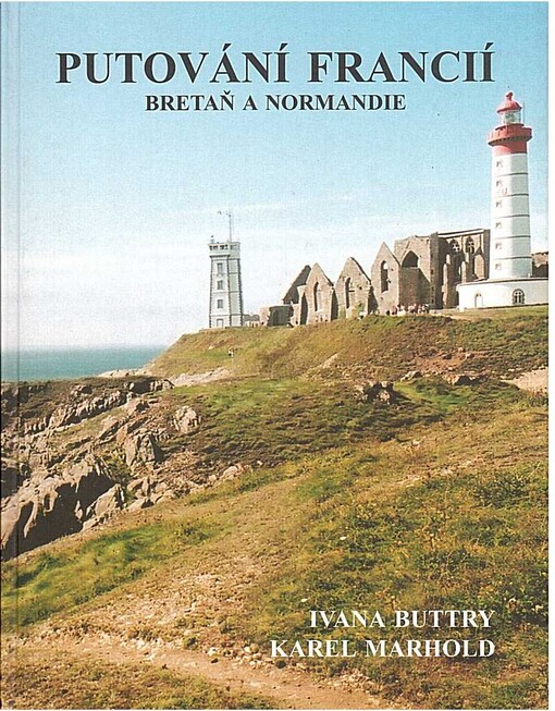 Putování Francií. Bretaň a Normandie, Vyd. 1.
