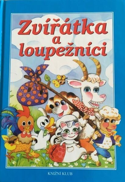 Zvířátka a loupežníci