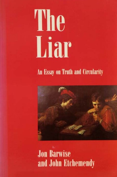 The Liar: An Essay on Truth and Circularity