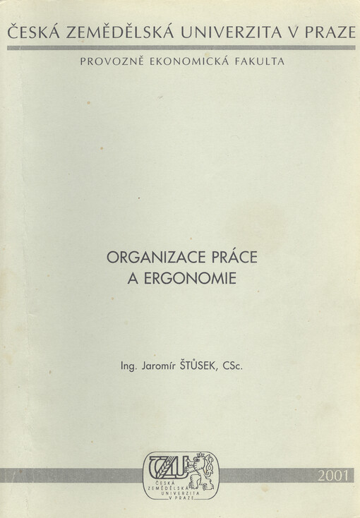 Organizace práce a ergonomie