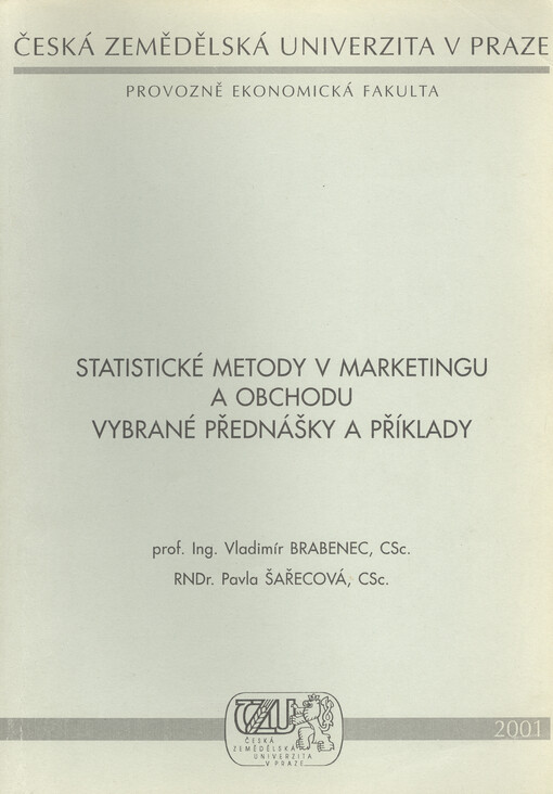 Statistické metody v marketingu a obchodu :vybrané přednášky a příklady