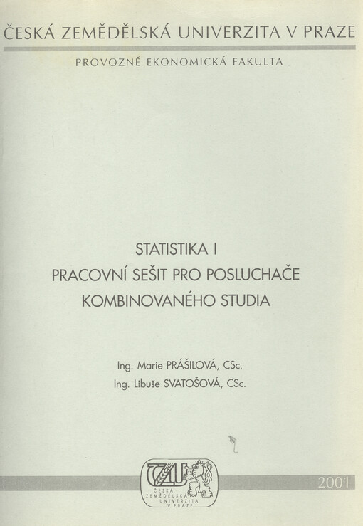 Statistika I : pracovní sešit pro posluchače kombinovaného studia