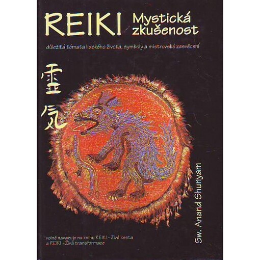 Reiki - Mystická zkušenost: Anand Shunyam
