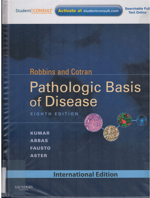 Robbins and Cotran pathologic basis of disease