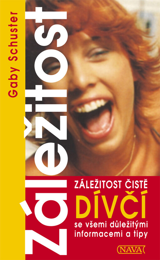 Záležitost čistě dívčí: všechny důležité informace a tipy