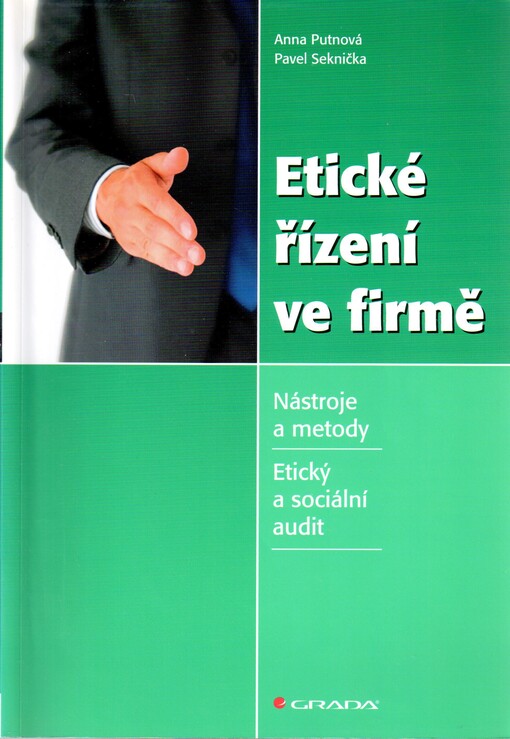 Etické řízení ve firmě: nástroje a metody : etický a sociální audit