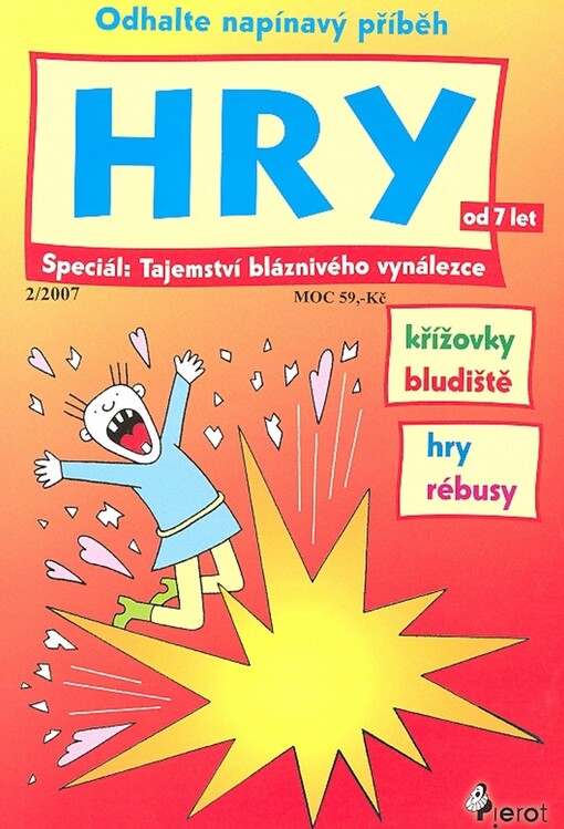 Tajemství bláznivého vynálezce : [křížovky, bludiště, hry, rébusy]