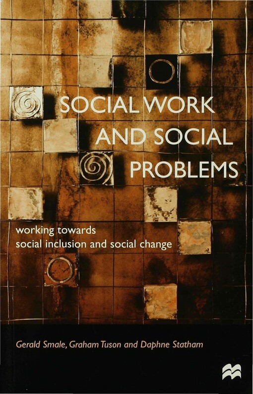 Social work and social problems : working towards social inclusion and social change