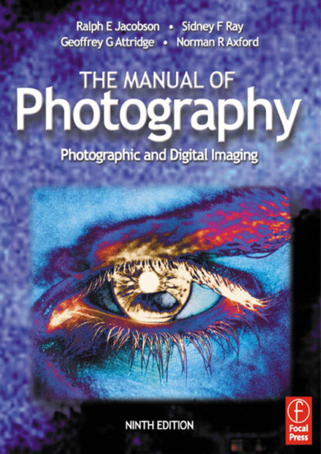 Manual of Photography, Ninth Edition (Media Manual)