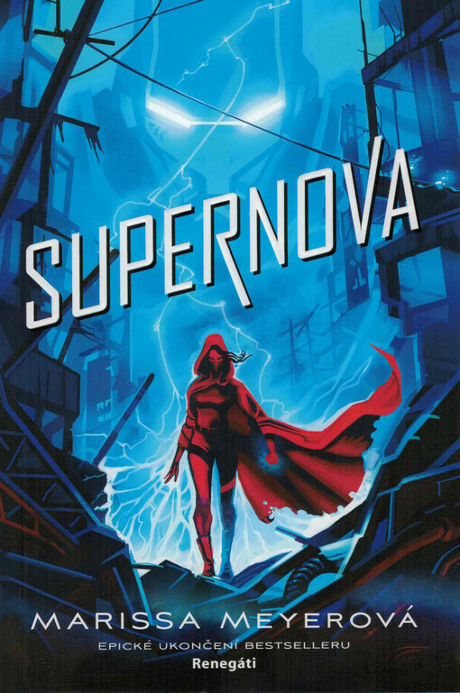 Supernova : třetí kniha renegátské trilogie