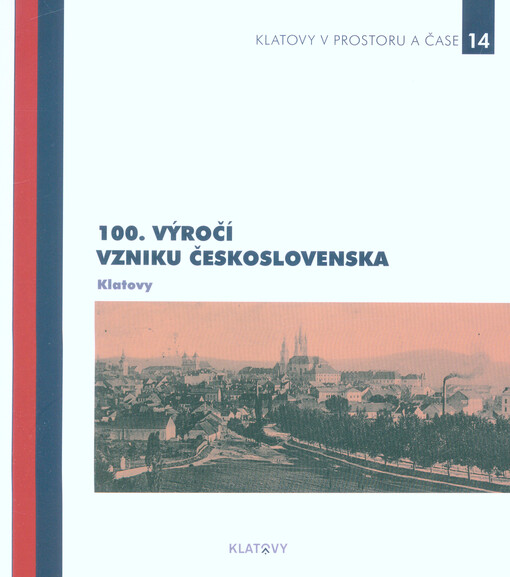 100. výročí vzniku Československa : Klatovy