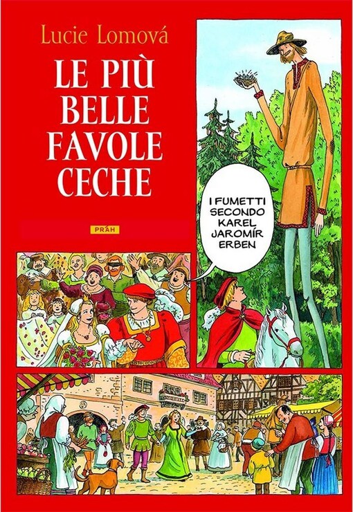 Le più belle favole ceche : [i fumetti secondo Karel Jaromír Erben