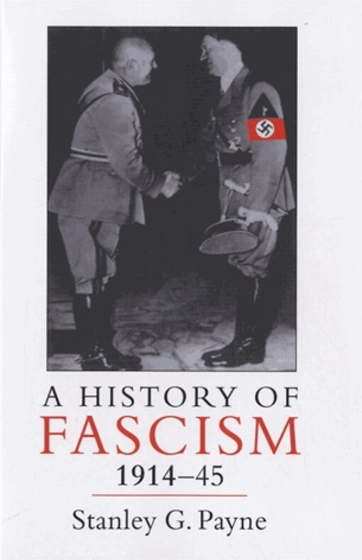 A History of Fascism, 1914-1945